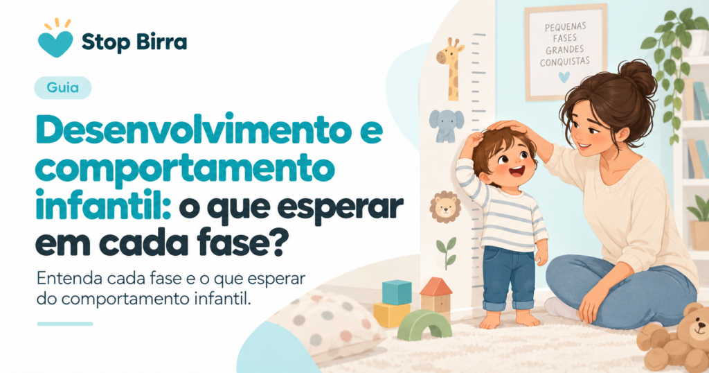 Desenvolvimento e Comportamento Infantil: o que esperar em cada fase?